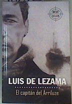 El capitán del arriluze | 162561 | Luis de Lezama