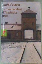 Le commandant d'Auschwitz parle | 161030 | Hoess, Rudolf/préface et postface de Geneviève Decrop