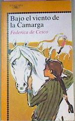 Bajo El Viento De La Camarga | 64694 | De Cesco Federica