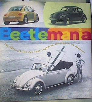 Beetlemania : The Story of the Car That Captured the Hearts of Millions | 159690 | Mcleod, Kate