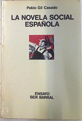 La Novela social española | 74072 | Gil Casado, Pablo