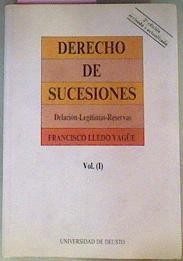 Derecho De Sucesiones Delación Legítimas Reservas Vol I | 58819 | Lledo Yagüe Francisco