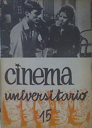 Cinema universitario : revista del Cine Club del S.E.U. de Salamanca. Nº 15, Febrero-1962 | 153920 | Cine Club del S.E.U. (Salamanca)