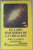 El lado izquierdo de la creación | 159174 | Barrow, John D/Joseph Silk