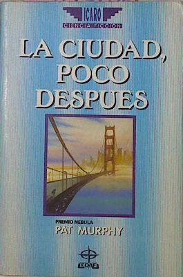 La Ciudad, Poco Después | 51582 | Murphy, Pat