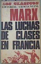 Las Luchas de Clases de Francia (1848 A 1850) | 159734 | Marx