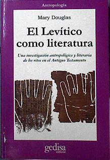 El Levítico como literatura = [Leviticus as literature] | 142715 | Douglas, Mary