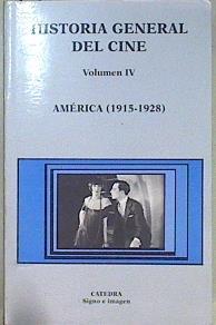 HISTORIA GENERAL DEL CINE. VOLUMEN IV AMÉRICA, 1915-1928 | 145698 | Jenaro Talens (Coordinador)/Santos Zunzunegui (Coordinador)