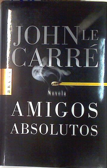 Amigos absolutos | 100383 | Le Carré, John