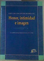 Honor, intimidad e imagen | 161571 | Concepción Rodríguez, José Luis