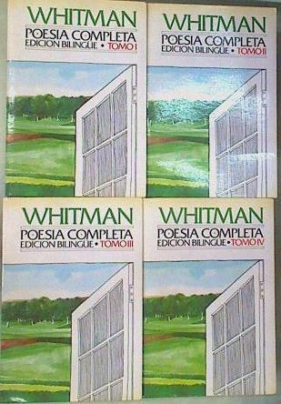 Whitman: Obra poetica completa 4 tomos Edición bilingue. Tomo 1 Didicatorias, Canto a mi mismo. | 100098 | Whitman ( Poesia completa), Walt