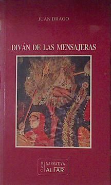 El diván de las mensajeras | 121708 | Drago, Juan