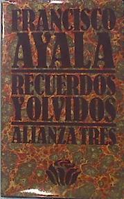 Recuerdos y olvidos. 1. Del paraiso al destierro | 102496 | Ayala, Francisco