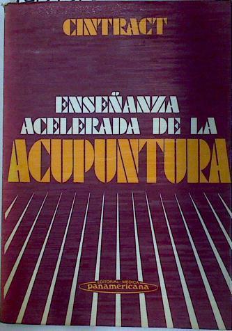 Enseñanza acelerada de la Acupuntura | 128951 | Cintract, Maurice