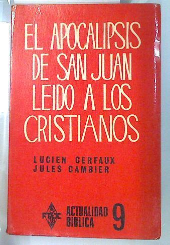 El Apocalipsis de San Juan leido a los cristianos | 134554 | Lucien Cerfaux/Jules Cambier