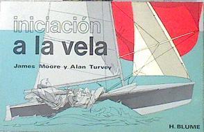 Iniciación a la vela | 139891 | Moore, James/Turvey, Alan