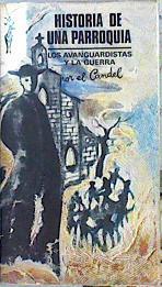 Historia de una parroquia. Los avanguardistas y la guerra | 141727 | Francisco Candel