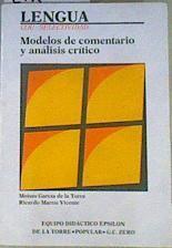 Lengua COU. Selectividad. Modelos de comentarios y análisis crít | 168029 | García de la Torre, Moisés/Martín Vicente, Ricardo