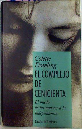 El Complejo De Cenicienta | 39762 | Dowling Colette