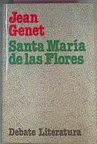 Santa Maria De Las Flores | 1141 | Genet Jean