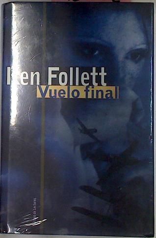 Vuelo Final | 18222 | Follet Ken