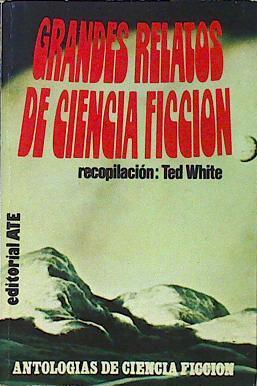 Grandes Relatos De Ciencia Ficcion | 26470 | White Ted Wilding