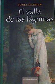 El valle de las lágrimas | 168139 | Soler Rodríguez, Carmen/Marmen, Sonia