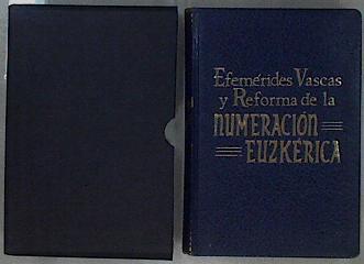 Efemerides Vascas y Reforma de la Numeración Euzkerika | 145531 | Sabino Arana Goiri