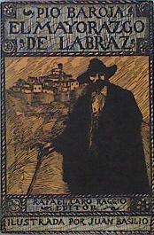 El Mayorazgo De Labraz | 24367 | Baroja Pio