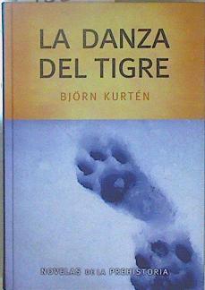 La danza del tigre | 90607 | Kurtén, Björn