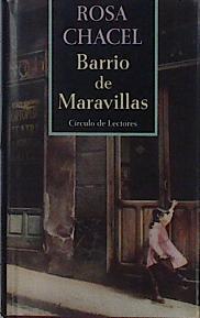 Barrio De Maravillas | 12506 | Chacel Rosa