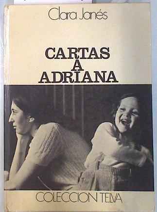 Cartas a Adriana | 134404 | Janés, Clara