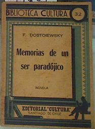 Memorias de un ser paradójico ( El Subsuelo ) | 91984 | Fedor Dostoiewsky