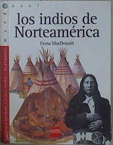 Los indios de Norteamérica | 148959 | McDonald, Fiona