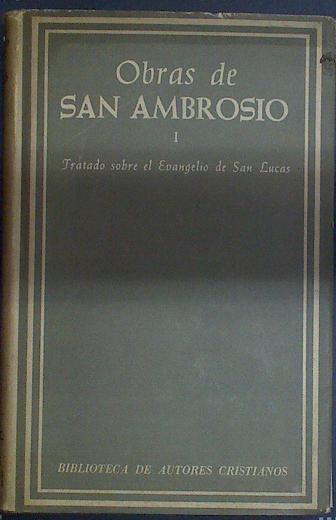 Tratado sobre el Evangelio de San Lucas vol I, Obras de San Ambrosio | 118345 | San Ambrosio