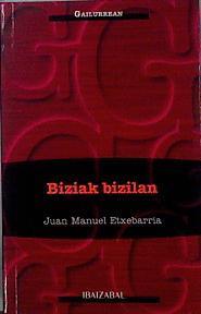 Biziak bizilan | 144103 | Etxebarria Ayesta, Juan Manuel