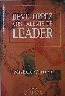 Développez vos talents de leader | 146641 | Carrière, Mishèle