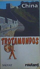 Trotamundos China (2006) la guia de routard | 152777 | VVAA