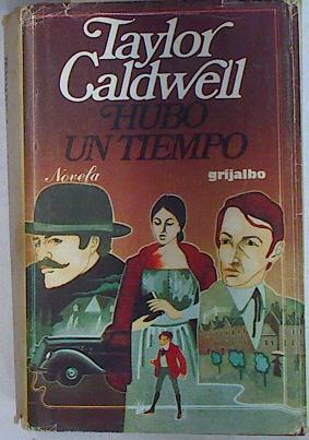 Hubo un tiempo | 105827 | Caldwell, Taylor