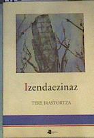 Izendaezinaz | 165519 | Tere Irastortza Garmendia,