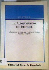 La autoevaluación del profesor | 163700 | Nieto Gil, Jesús María