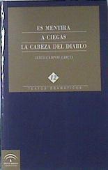 Es Mentira. A Ciegas. La Cabeza Del Diablo | 48210 | Campos García Jesús