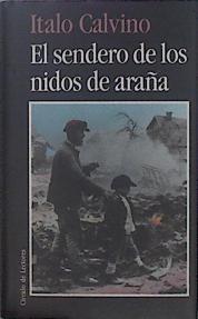 El Sendero De Los Nidos De Araña | 35663 | Calvino Italo