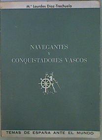 Navegantes y conquistadores Vascos | 153346 | Diaz-Trechuelo, Maria Lourdes