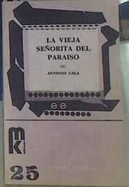 La Vieja señorita del paraiso | 155999 | Gala, Antonio