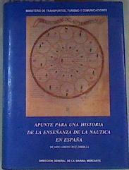 Apunte para una historia de la enseñanza de la náutica en España | 162770 | Arroyo Ruíz-Zorrilla, Ricardo