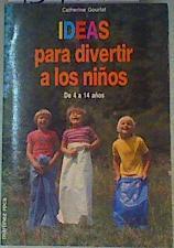 Ideas para divertir a los niños | 159647 | Gourlat, Catherine