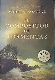 El compositor de tormentas | 138938 | Pascual Carrillo d'Albornoz, Andrés (1969- )