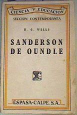 Sanderson de Oundle : Sencilla exposición de la vida e ideas | 167814 | H. G. Wells