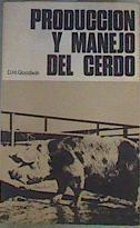 Producción y manejo del cerdo | 102371 | Goodwin, Derek H